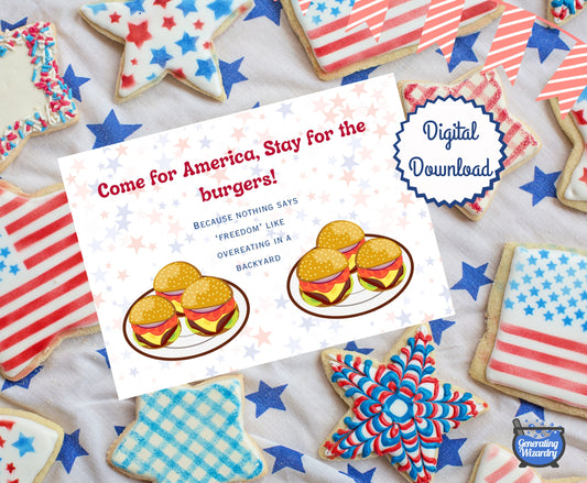Printable Fourth of July Stay for the Burgers 7x5 inch card Instant download